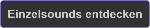 Einzelsounds entdecken
